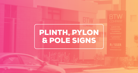 plinth, pylon and pole signs